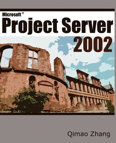 bokomslag Microsoft Project Server 2002