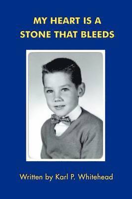 bokomslag My Heart is a Stone That Bleeds