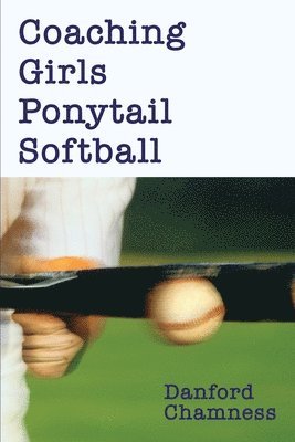 Coaching Girls Ponytail Softball 1