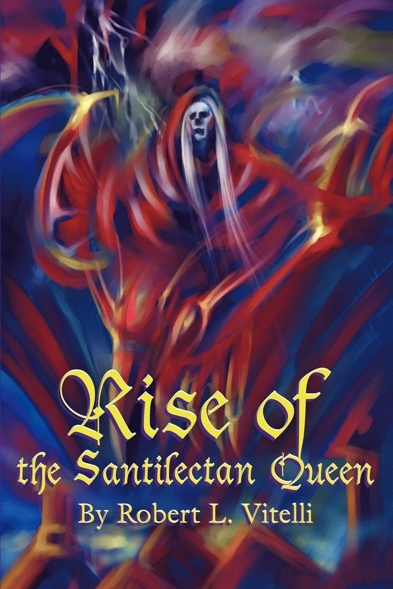 Rise of the Santilectan Queen 1