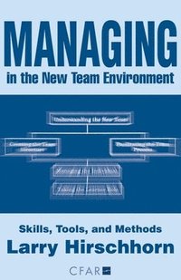bokomslag Managing in the New Team Environment