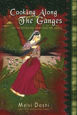 Malvi Doshi - Cooking Along the Ganges, Häftad