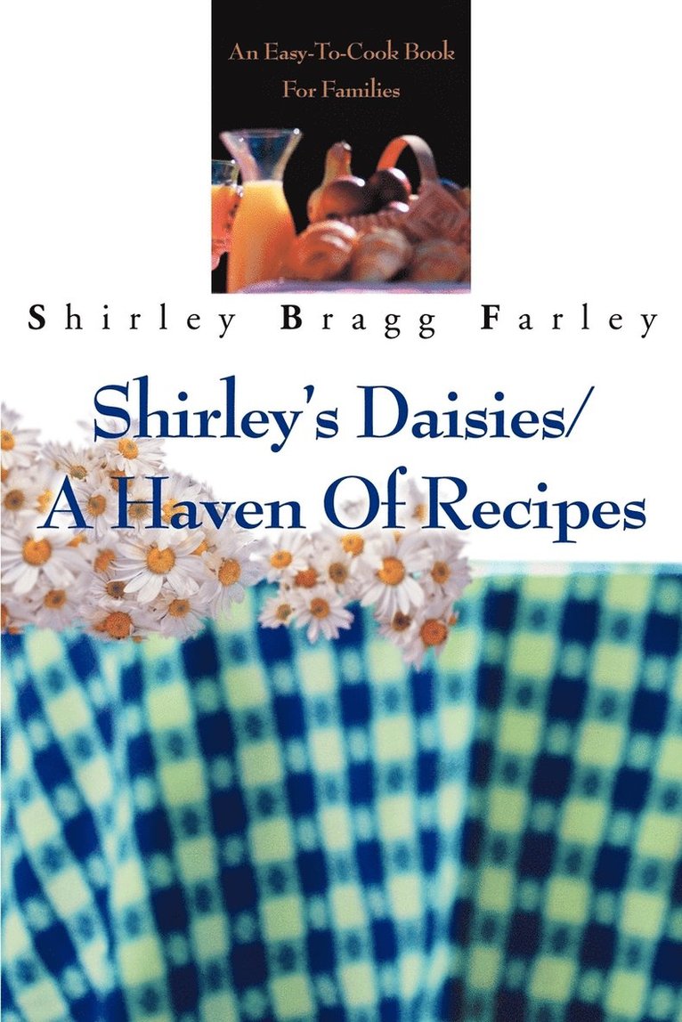 Shirley's Daisies/A Haven Of Recipes 1