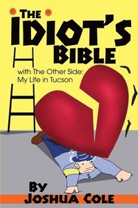 bokomslag The Idiot's Bible