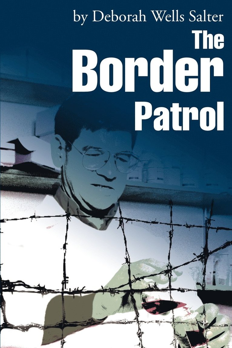 Deborah Wells Salter - Border Patrol, Häftad