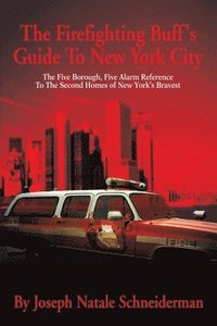bokomslag Firefighting Buff's Guide to New York City