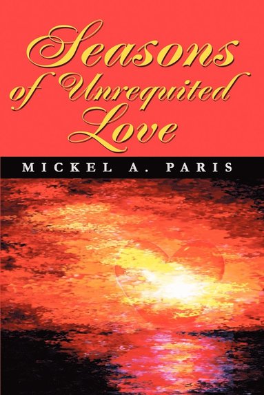 bokomslag Seasons of Unrequited Love