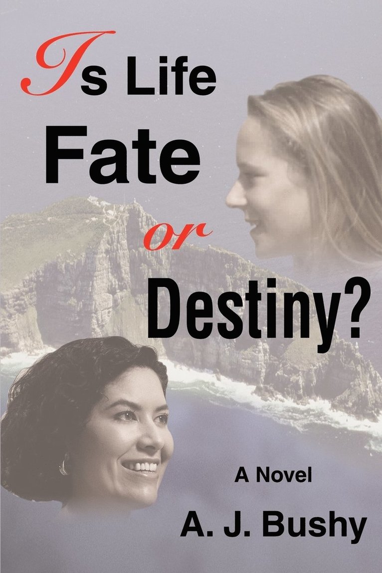 Is Life Fate or Destiny? 1