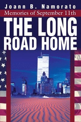Joann B Namorato, Joann B. Namorato - Long Road Home, Häftad