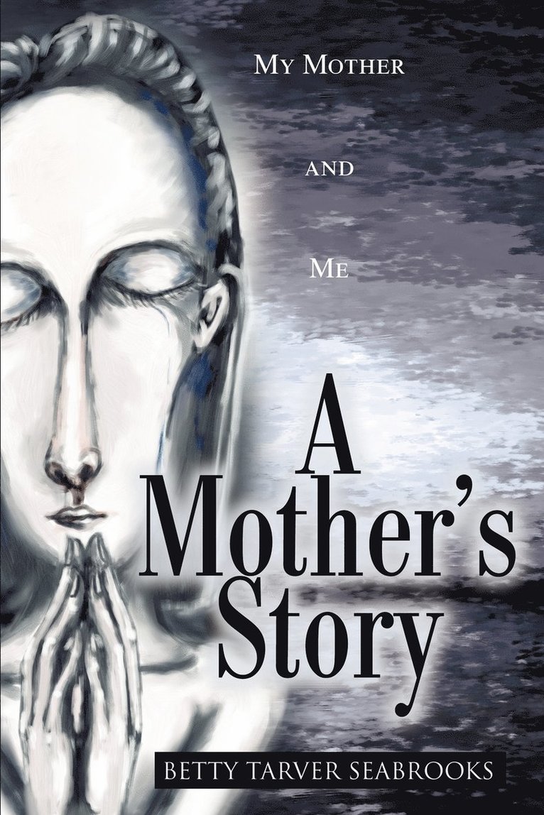 A Mother's Story 1