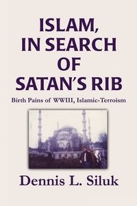 bokomslag Islam, in Search of Satan's Rib