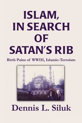 Islam, in Search of Satan's Rib 1
