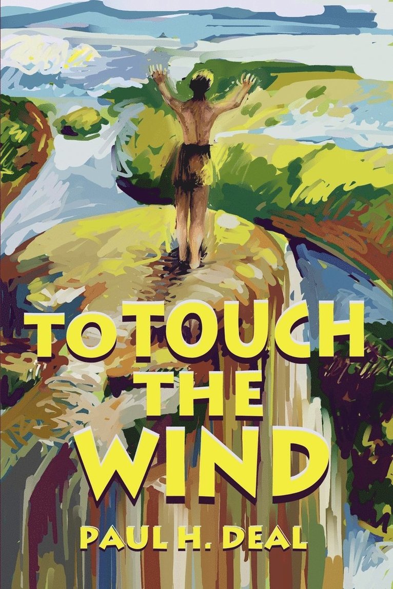 To Touch the Wind 1