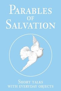 bokomslag Parables of Salvation
