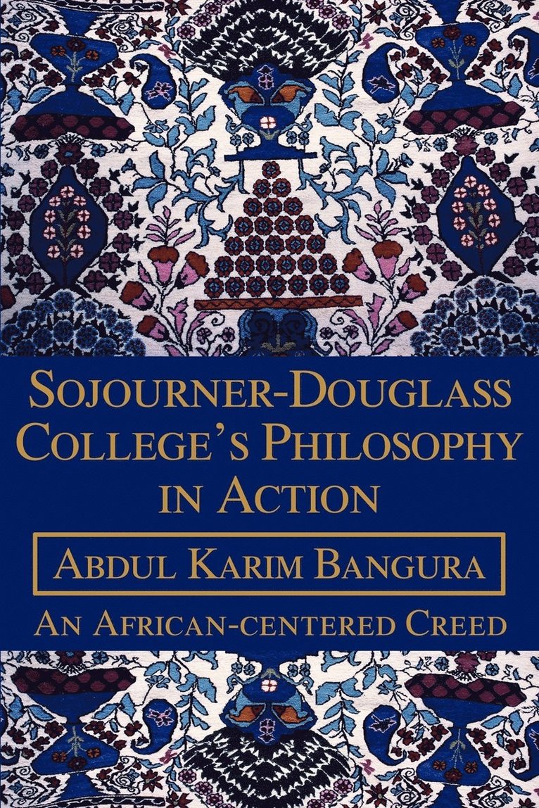 Sojourner-Douglass College's Philosophy in Action 1