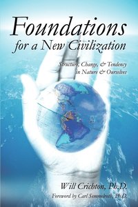 bokomslag Foundations for a New Civilization
