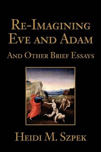 bokomslag Re-Imagining Eve and Adam