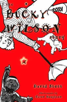 Bucky Wilson Story