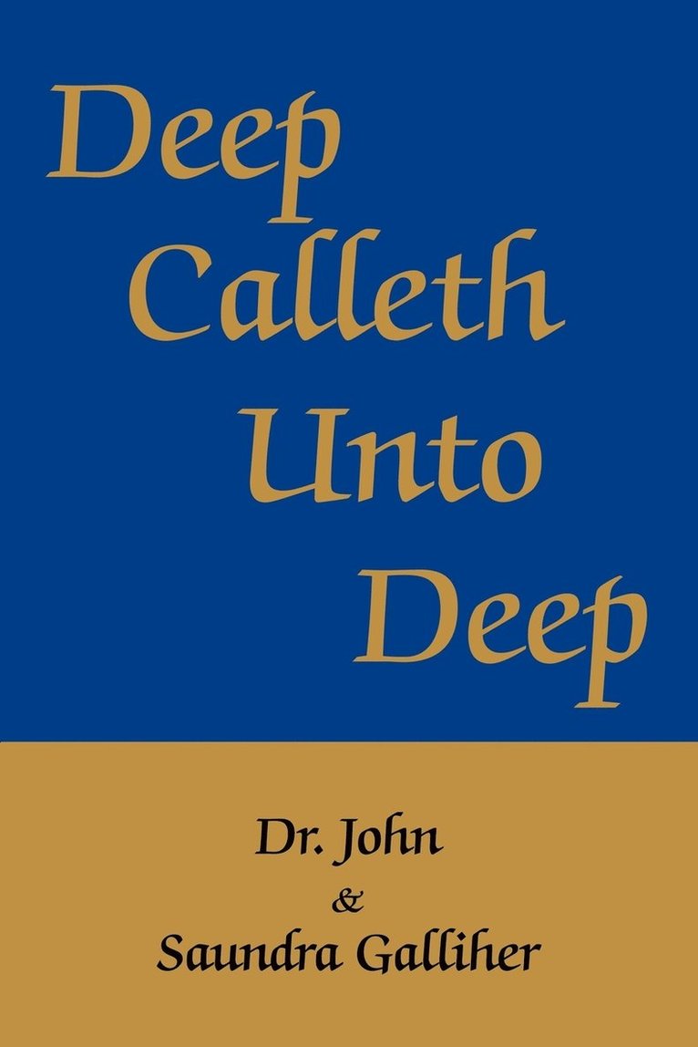 Deep Calleth Unto Deep 1