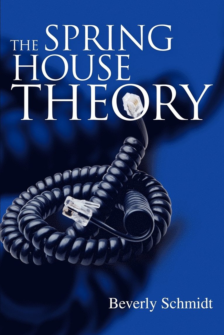 The Spring House Theory 1