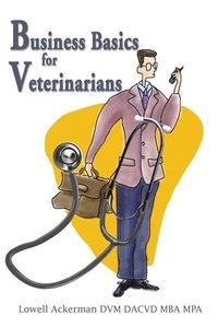 bokomslag Business Basics for Veterinarians