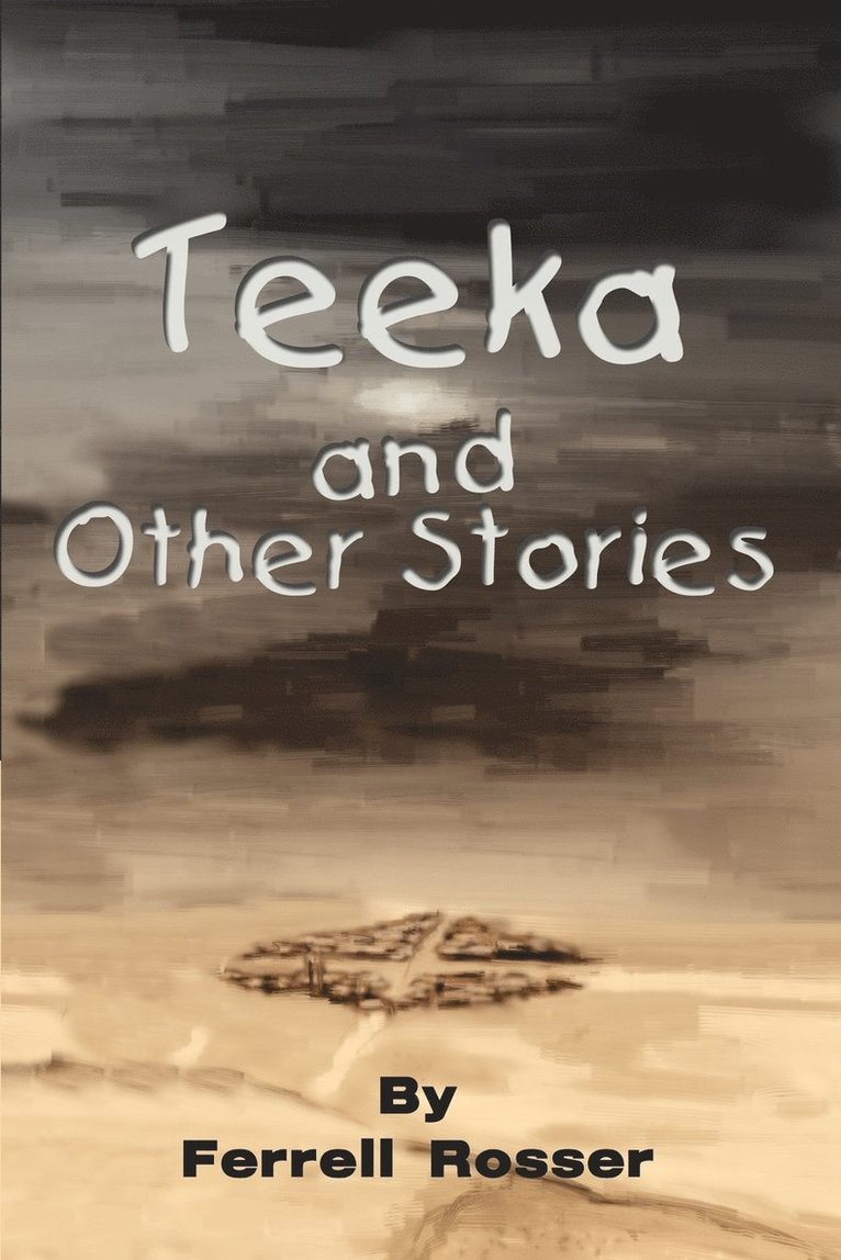 Teeka and Other Stories 1