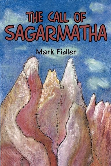 Mark Fidler - Call of Sagarmatha, Häftad