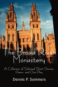 bokomslag The Broad River Monastery