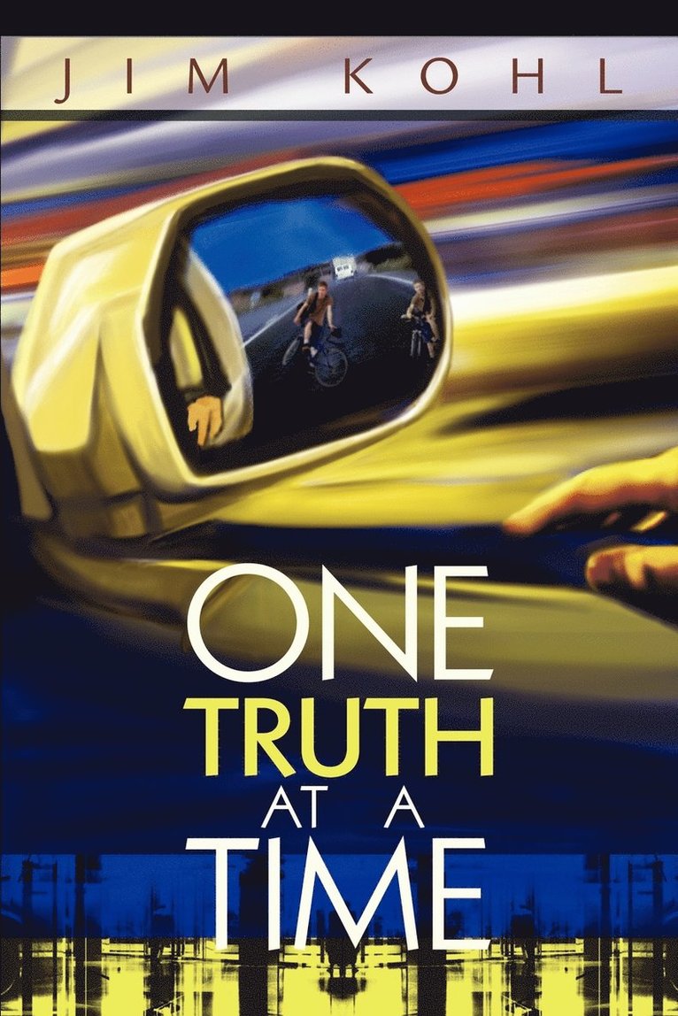 Jim Kohl - One Truth at a Time, Häftad
