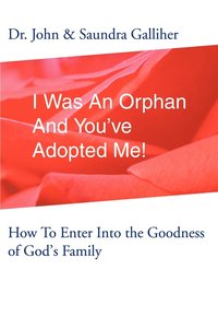 bokomslag I Was an Orphan and You've Adopted Me!