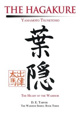Yamamoto Tsunetomo, D E Tarver - Hagakure, Häftad