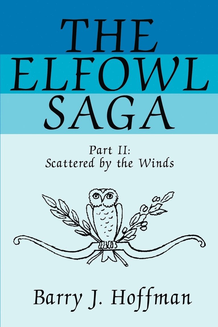 The Elfowl Saga 1