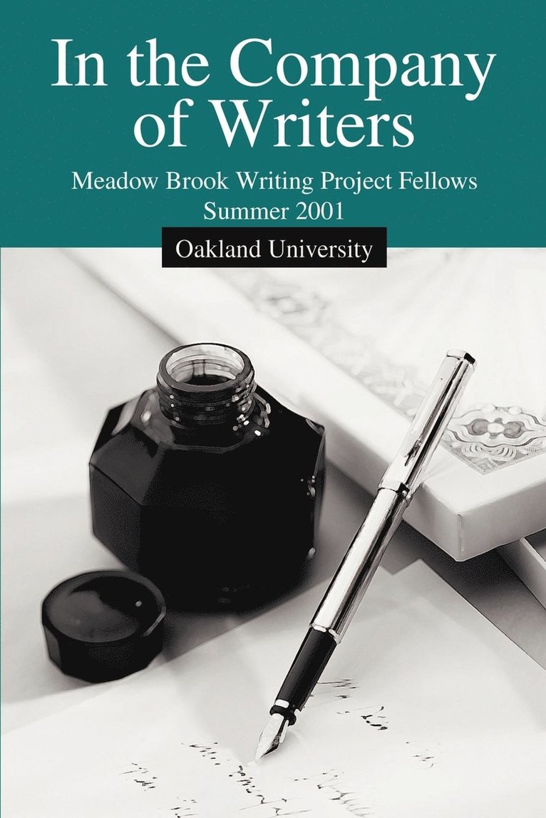 Meadow Brooks Writing Project, Ronald A Sudol, Ronald A. Sudol - In the Company of Writers, Häftad