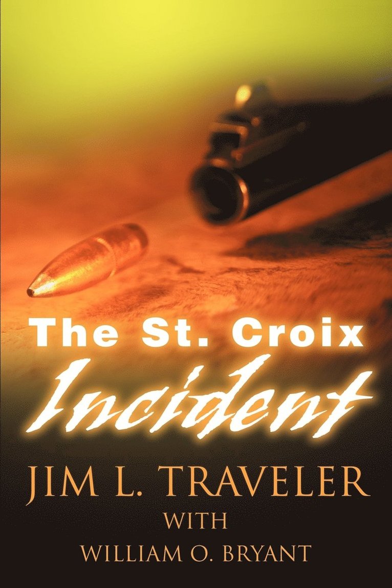 The St. Croix Incident 1