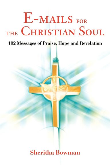 bokomslag E-mails for the Christian Soul