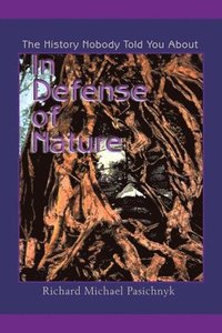 bokomslag In Defense of Nature