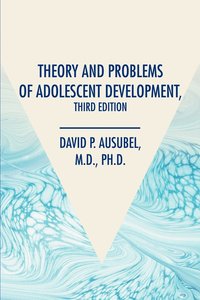bokomslag Theory and Problems of Adolescent Development, Third Edition