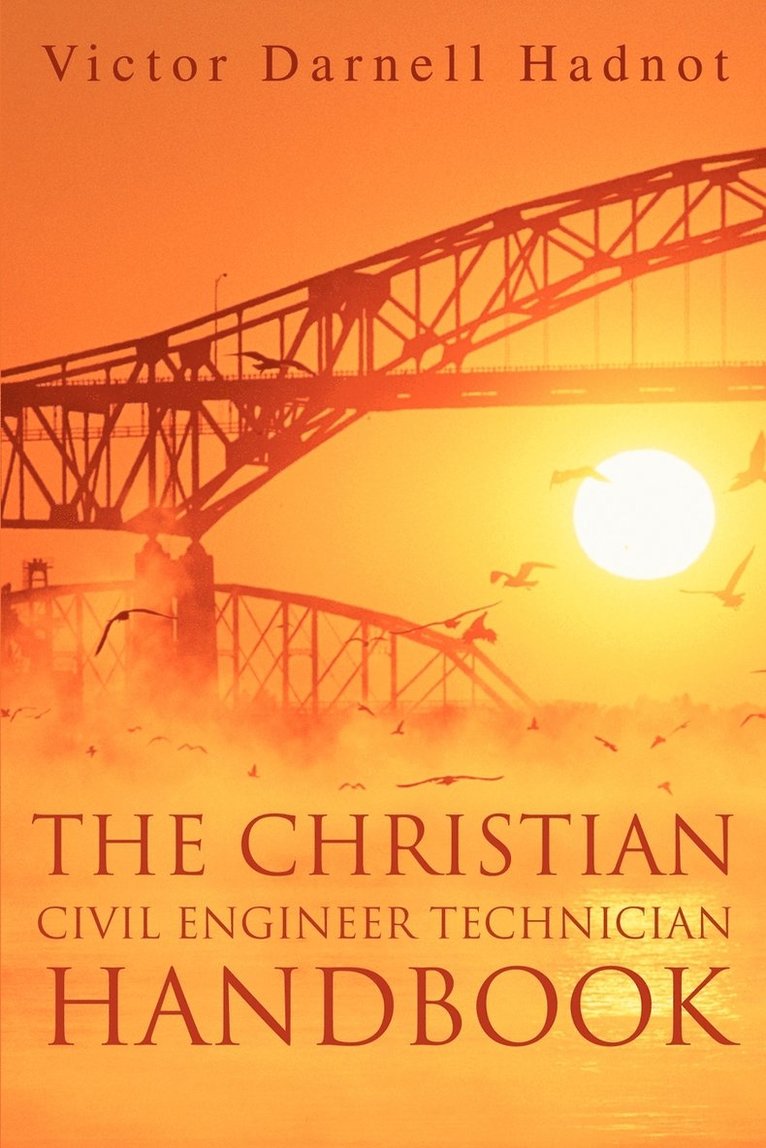 The Christian Civil Engineer Technician Handbook 1