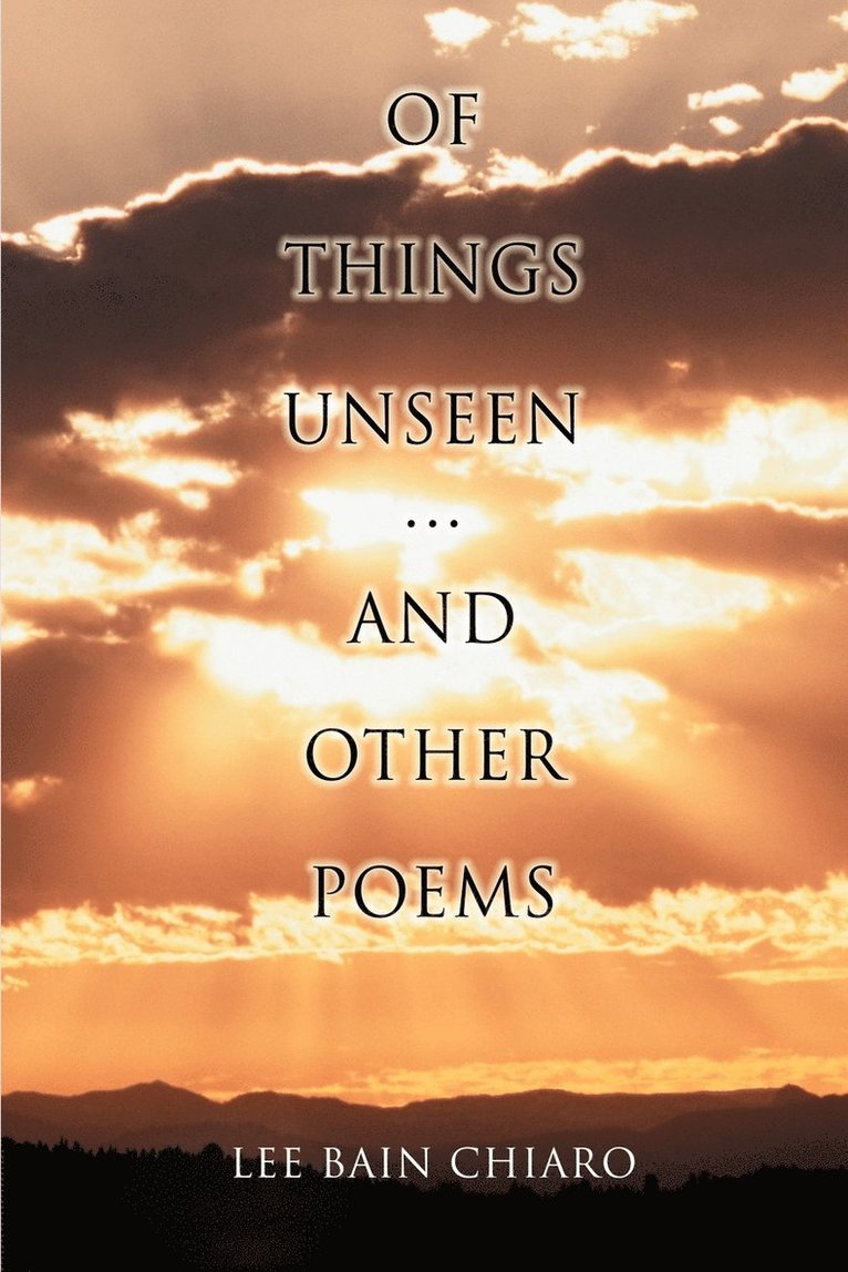 Of Things Unseen and Other Poems 1
