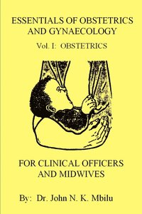 bokomslag Essentials of Obstetrics and Gynaecology for Clinical Officers and Midwives