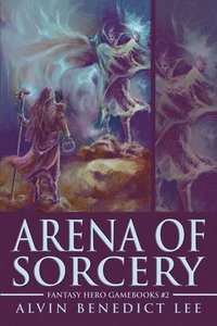 bokomslag Arena of Sorcery