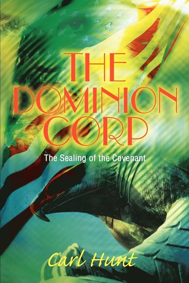 Carl Hunt - Dominion Corp, Häftad