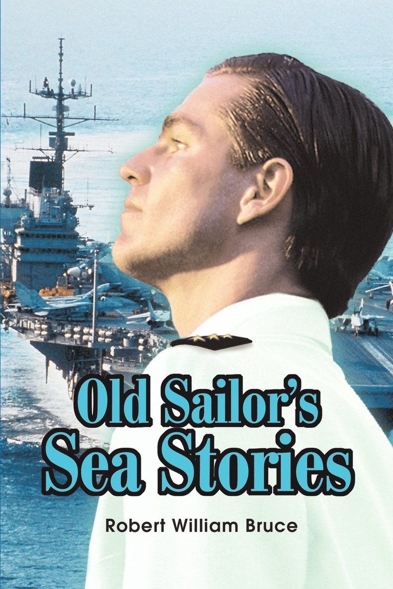 Old Sailor's Sea Stories 1