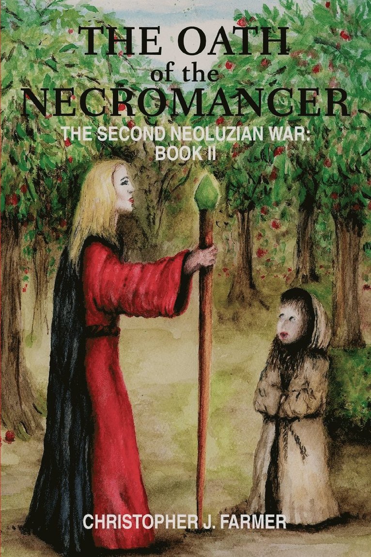 Christopher J Farmer, Christopher J. Farmer - Oath of the Necromancer, Häftad