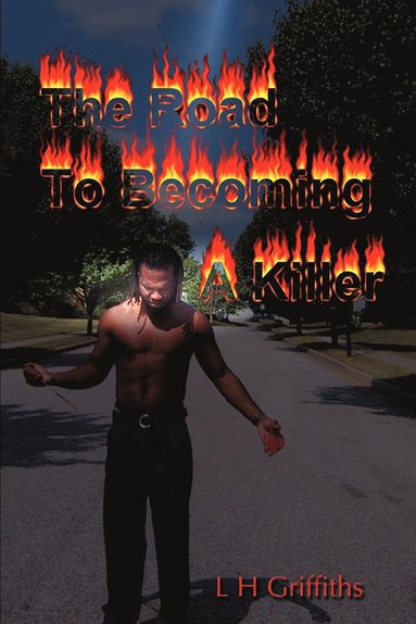 bokomslag Road To Becoming A Killer