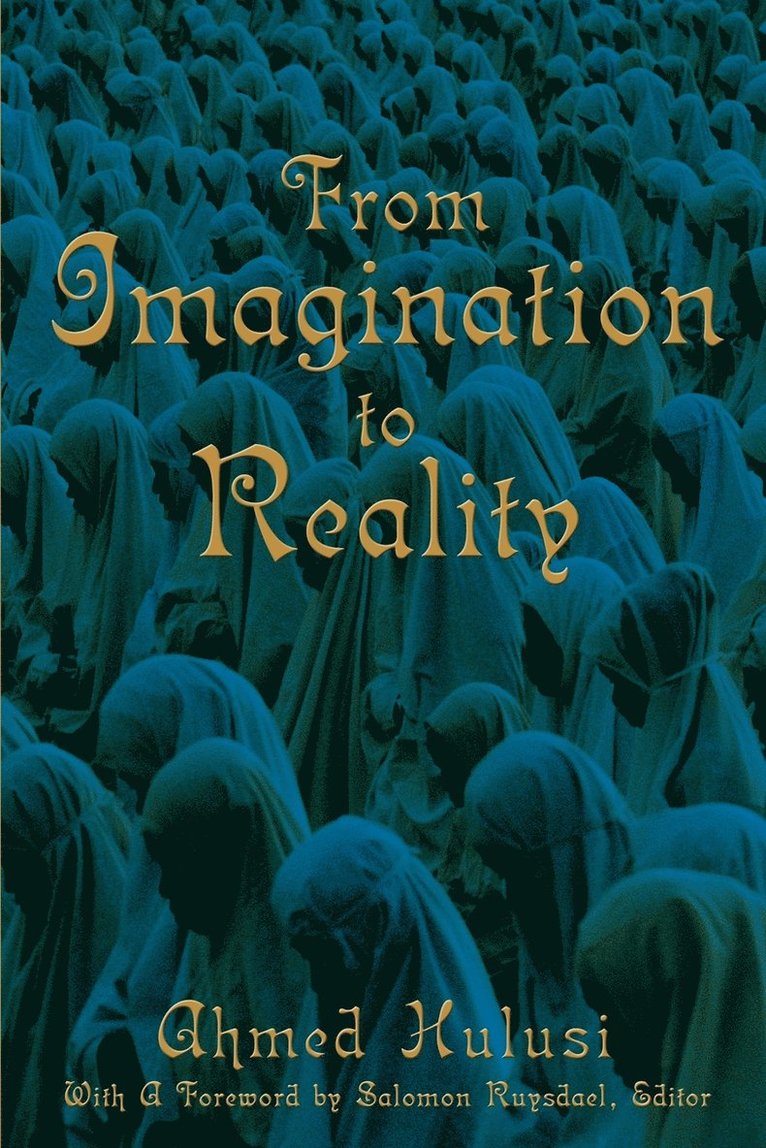 Vedat Yuecel - From Imagination to Reality, Häftad