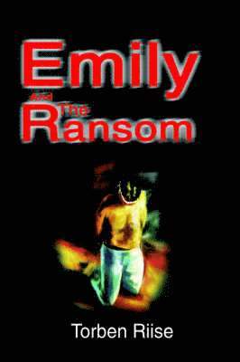 bokomslag Emily And The Ransom