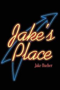 bokomslag Jake's Place