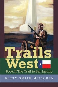 bokomslag Trails West