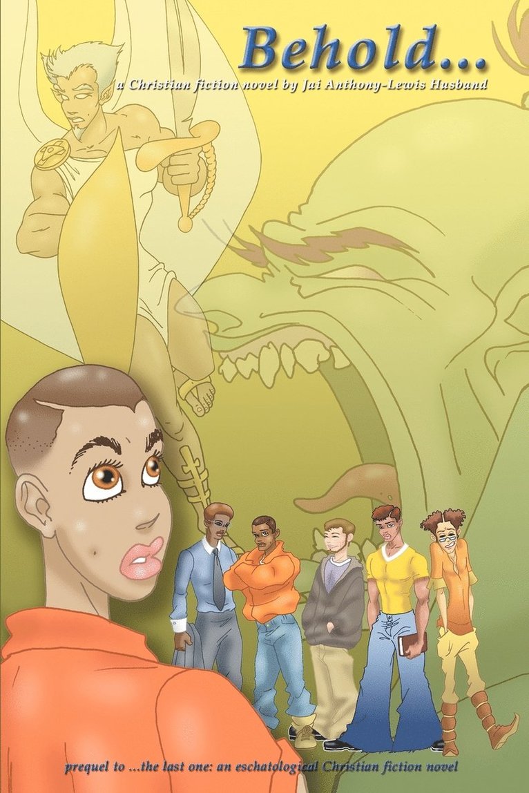 Behold...